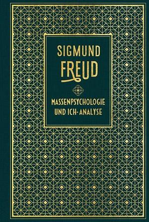 Massenpsychologie und Ich-Analyse by Sigmund Freud