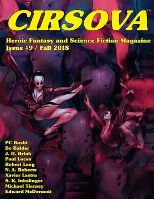 Cirsova #9: Heroic Fantasy and Science Fiction Magazine by Xavier Lastra, Michael Tierney