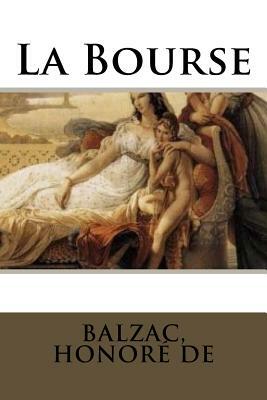 La Bourse by Honoré de Balzac