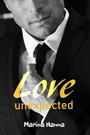 Love Unexpected by Marina Hanna