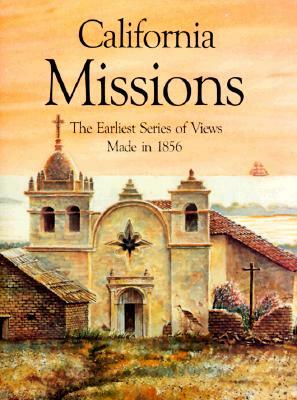 California Missions by Henry Miller