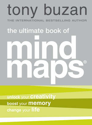 The Ultimate Book of Mind Maps by Tony Buzan