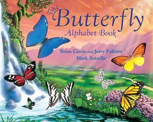 The Butterfly Alphabet Book by Brian Cassie, Jerry Pallotta