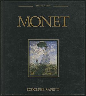 Monet: Masters Gallery by Rodolphe Rapetti, Claude Monet