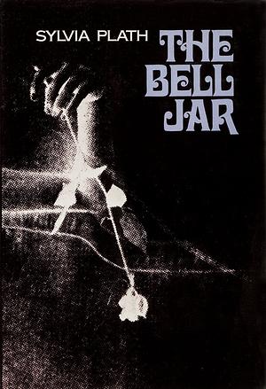 The Bell Jar by Sylvia Plath