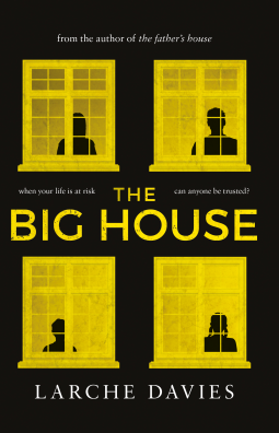 The Big House by Larche Davies