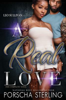 A Real Love by Porscha Sterling