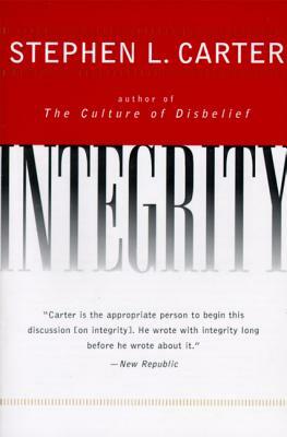 Integrity by Stephen L. Carter