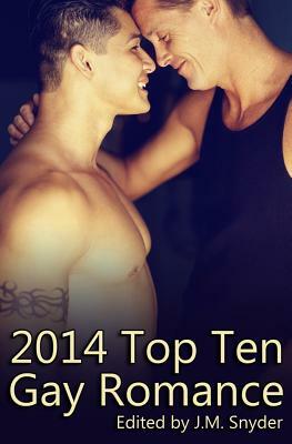 2014 Top Ten Gay Romance by Jeff Adams, J. D. Walker, Sam Singer