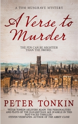 A Verse To Murder: A Tom Musgrave Mystery by Peter Tonkin