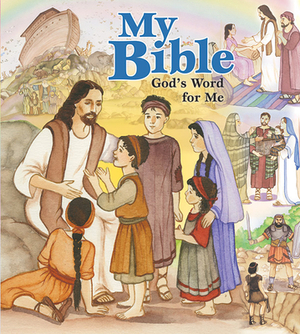 My Bible God's Word for Me.: God's Word for Me by Mary Moss