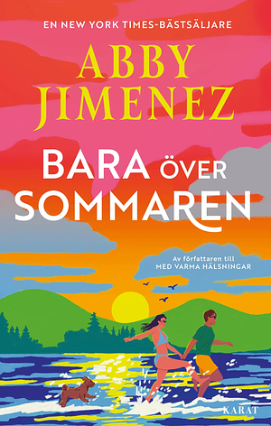 Bara över sommaren by Abby Jimenez