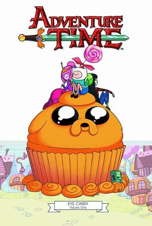 Adventure Time: Eye Candy, Vol. 1 by Pendleton Ward, Pendleton Ward