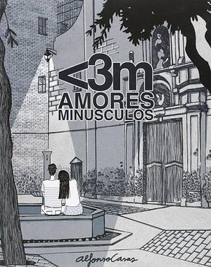 Amores Minúsculos by Alfonso Casas