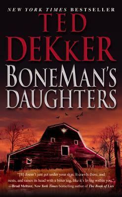 Boneman's Daughters by Ted Dekker