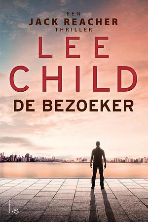 De bezoeker by Lee Child