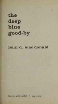 The Deep Blue Good-by by John D. MacDonald