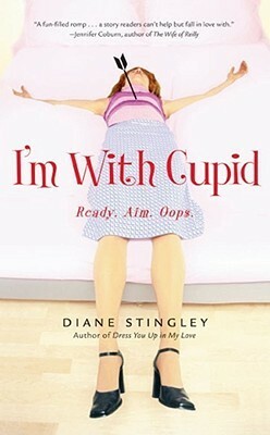 I'm With Cupid by Diane Stingley