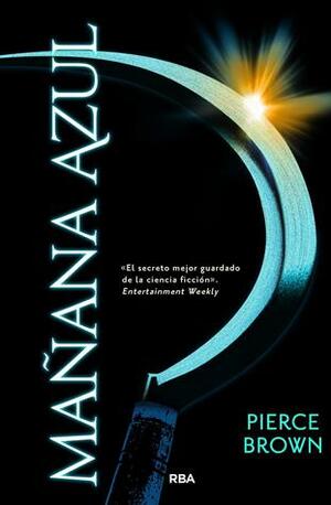 Mañana azul by Ana Isabel Sánchez Díez, Pierce Brown