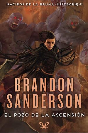 El Pozo de la Ascensión by Brandon Sanderson