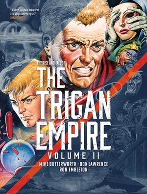 The Rise and Fall of the Trigan Empire Volume Two, Volume 2 by Mike Butterworth, Don Lawrence