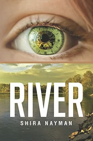 River by Shira Nayman