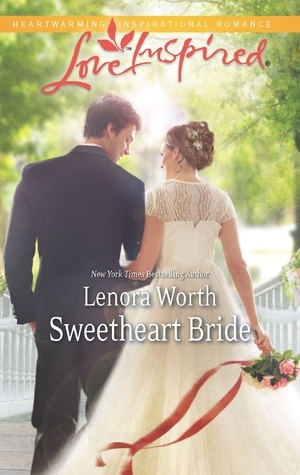 Sweetheart Bride by Lenora Worth