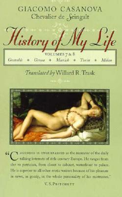 History of My Life by Giacomo Chevalier De Seingalt Casanova