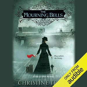 Mourning Bells by Christine Trent