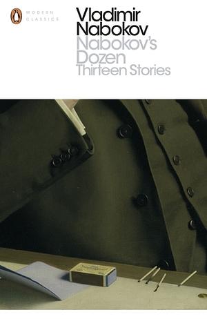 Nabokov's Dozen: Thirteen Stories by Vladimir Nabokov