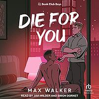 Die For You by Max Walker