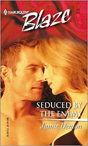 Seduced by the Enemy by Jamie Denton