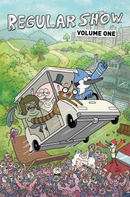 Regular Show, Volume 1 by Kc Green