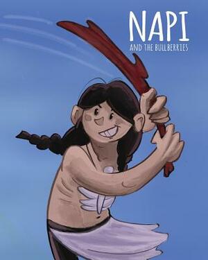 NAPI & The Bullberries: Level 2 Reader by Jason Eaglespeaker