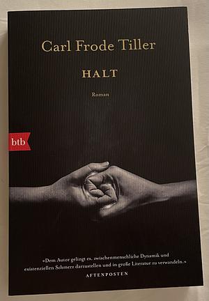 Halt: Roman by Carl Frode Tiller