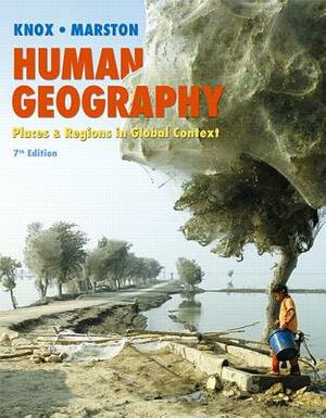 Human Geography: Places and Regions in Global Context, Books a la Carte Plus Mastering Geography with Etext -- Access Card Package by Paul Knox, Sallie Marston