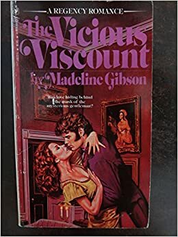 The Vicious Viscount by Madeline Gibson