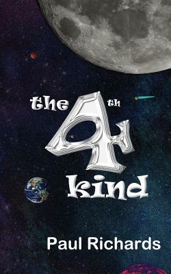 The 4th Kind: The Abduction of a 15 year old boy in 1965 by Aliens of a Different Kind. by Paul Richards