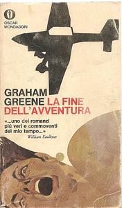 La fine dell'avventura by Graham Greene