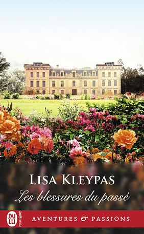 Les Blessures du Passé by Lisa Kleypas