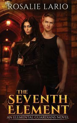 The Seventh Element by Rosalie Lario