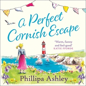 A Perfect Cornish Escape by Phillipa Ashley