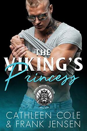 The Viking's Princess by Frank Jensen, Cathleen Cole