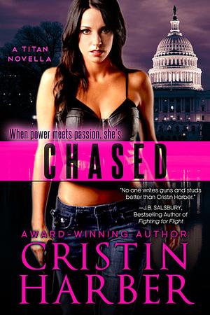 Chased by Cristin Harber