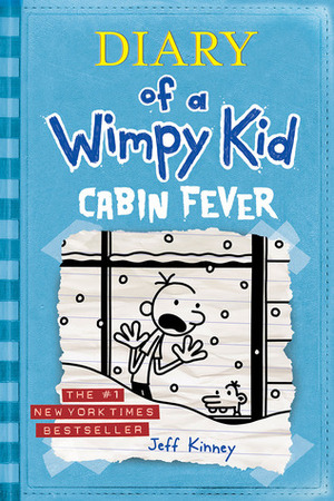 Diary of a Wimpy Kid 6 : Cabin Fever by Jeff Kinney