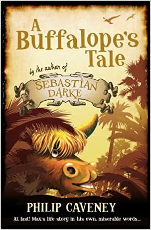 A Buffalope's Tale by Philip Caveney