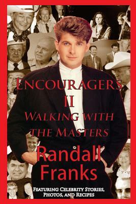 Encouragers II: Walking with the Masters by Randall Franks