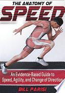 The Anatomy of Speed by Bill Parisi