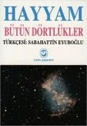 Hayyam - Bütün Dörtlükler by Omar Khayyám