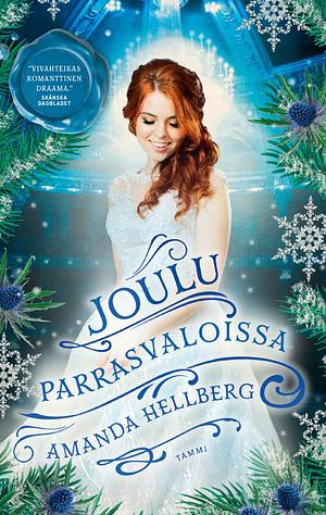 Joulu parrasvaloissa by Amanda Hellberg